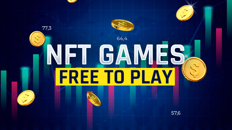 Free to Play NFT Games