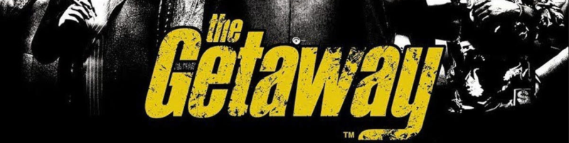 the getaway