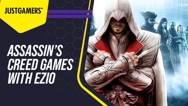 Assassin's Creed games with Ezio